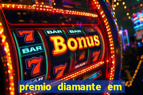 premio diamante em dinheiro blaze